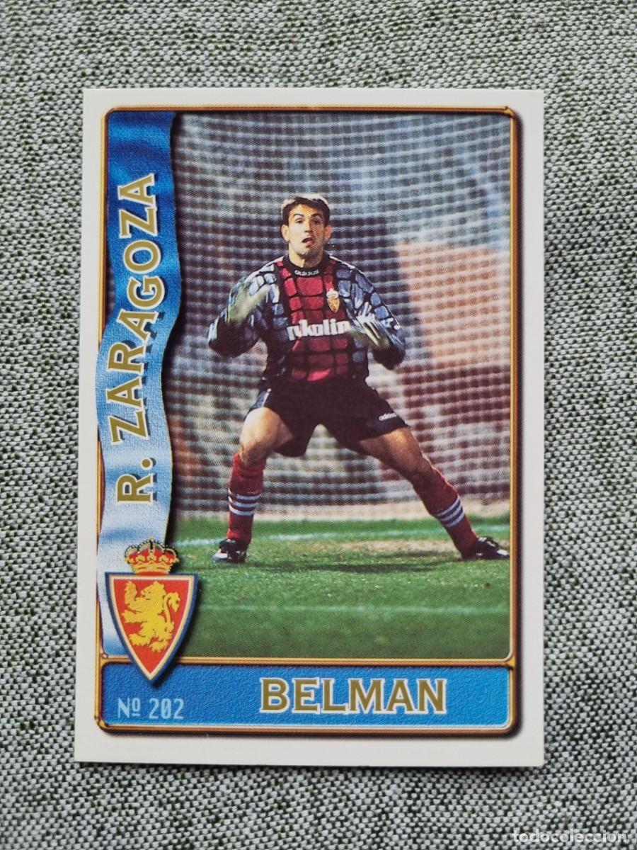 Figurine di Calcio: 202 BELMAN (Real Zaragoza). Las Fichas de la Liga 1996 1997 96 97 (Mundicromo)