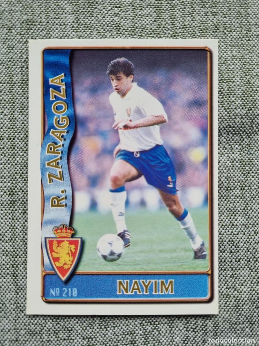 Figurine di Calcio: 210 NAYIM (Real Zaragoza). Las Fichas de la Liga 1996 1997 96 97 (Mundicromo)