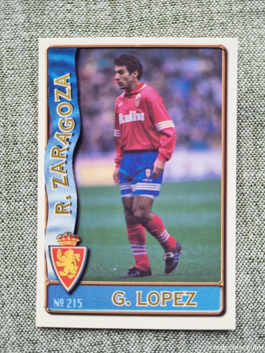 Figurine di Calcio: 215 GUSTAVO L&Oacute;PEZ (Real Zaragoza). Las Fichas de la Liga 1996 1997 96 97 (Mundicromo)
