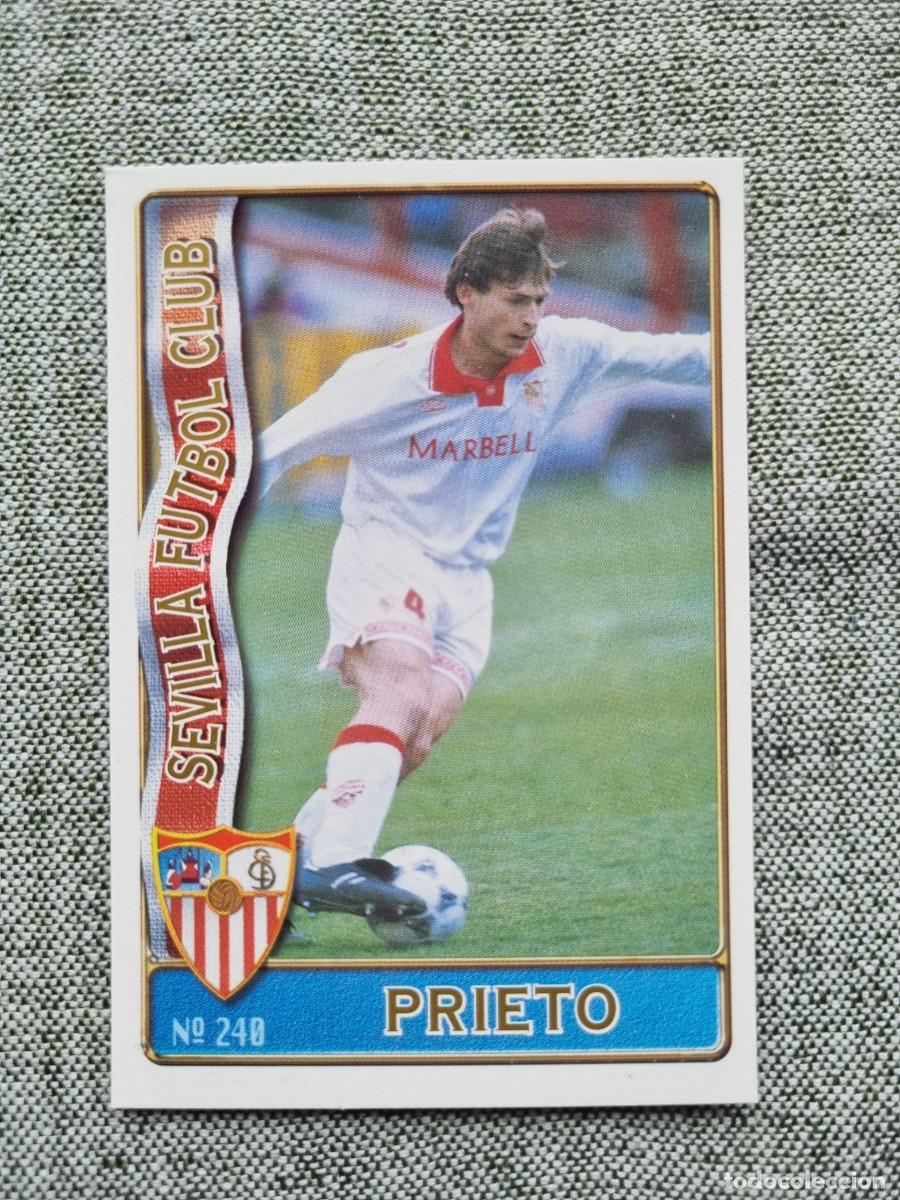 Cromos de f&uacute;tbol: 240 PRIETO (Sevilla FC). Las Fichas de la Liga 1996 1997 96 97 (Mundicromo)