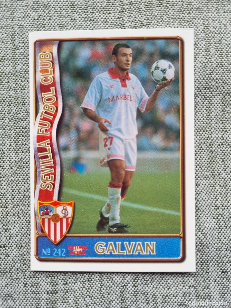 Cromos de f&uacute;tbol: 242 GALV&Aacute;N (Sevilla FC) &Uacute;LTIMA HORA. Las Fichas de la Liga 1996 1997 96 97 (Mundicromo)