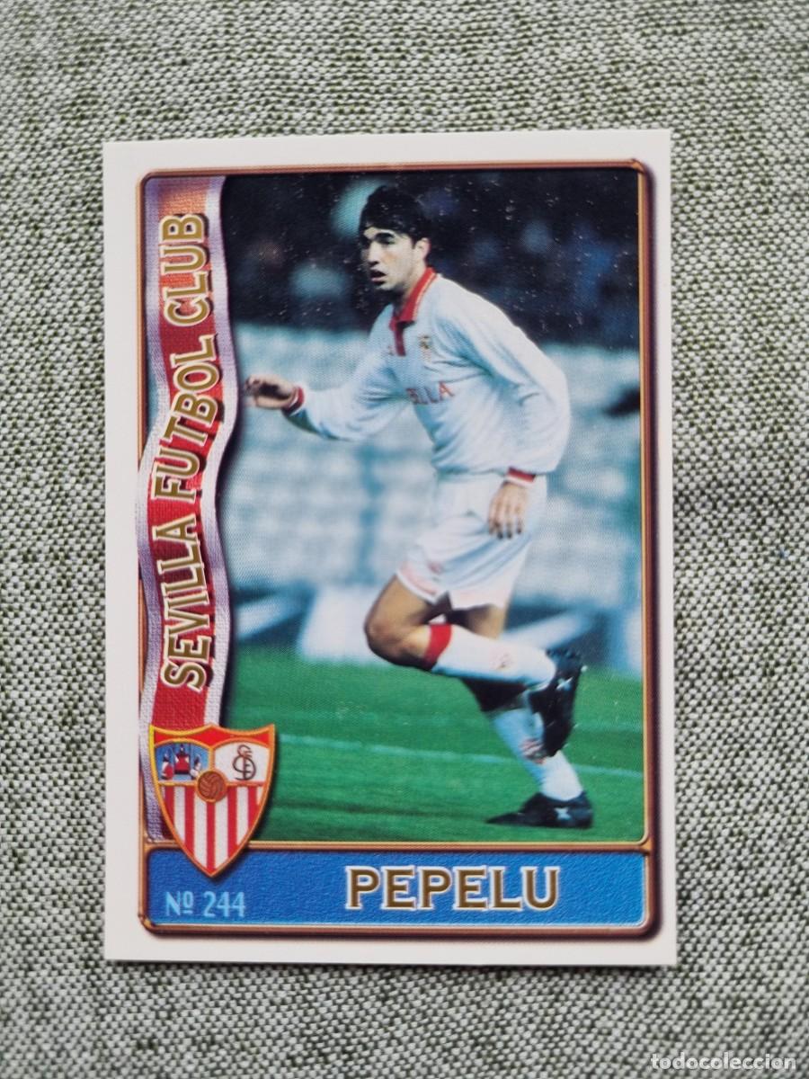 Cromos de f&uacute;tbol: 244 PEPELU (Sevilla FC). Las Fichas de la Liga 1996 1997 96 97 (Mundicromo)