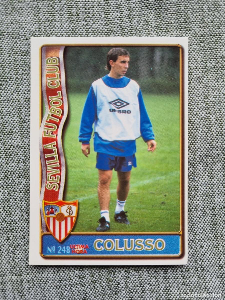 Football Stickers: 248 COLUSSO (Sevilla FC) &Uacute;LTIMA HORA. Las Fichas de la Liga 1996 1997 96 97 (Mundicromo)