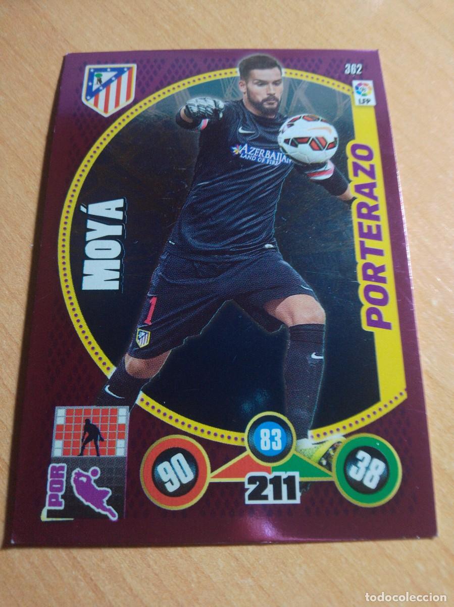 Cromos de Futebol: 362 MOYA PORTERAZO DEL ATLETICO DE MADRID 14 15 ADRENALYN XL 2014 2015