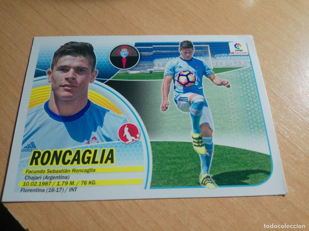 Cromos de f&uacute;tbol: RONCAGLIA FICHAJE 16 DEL CELTA 16 17 LIGA ESTE 2016 2017 SIN PEGAR
