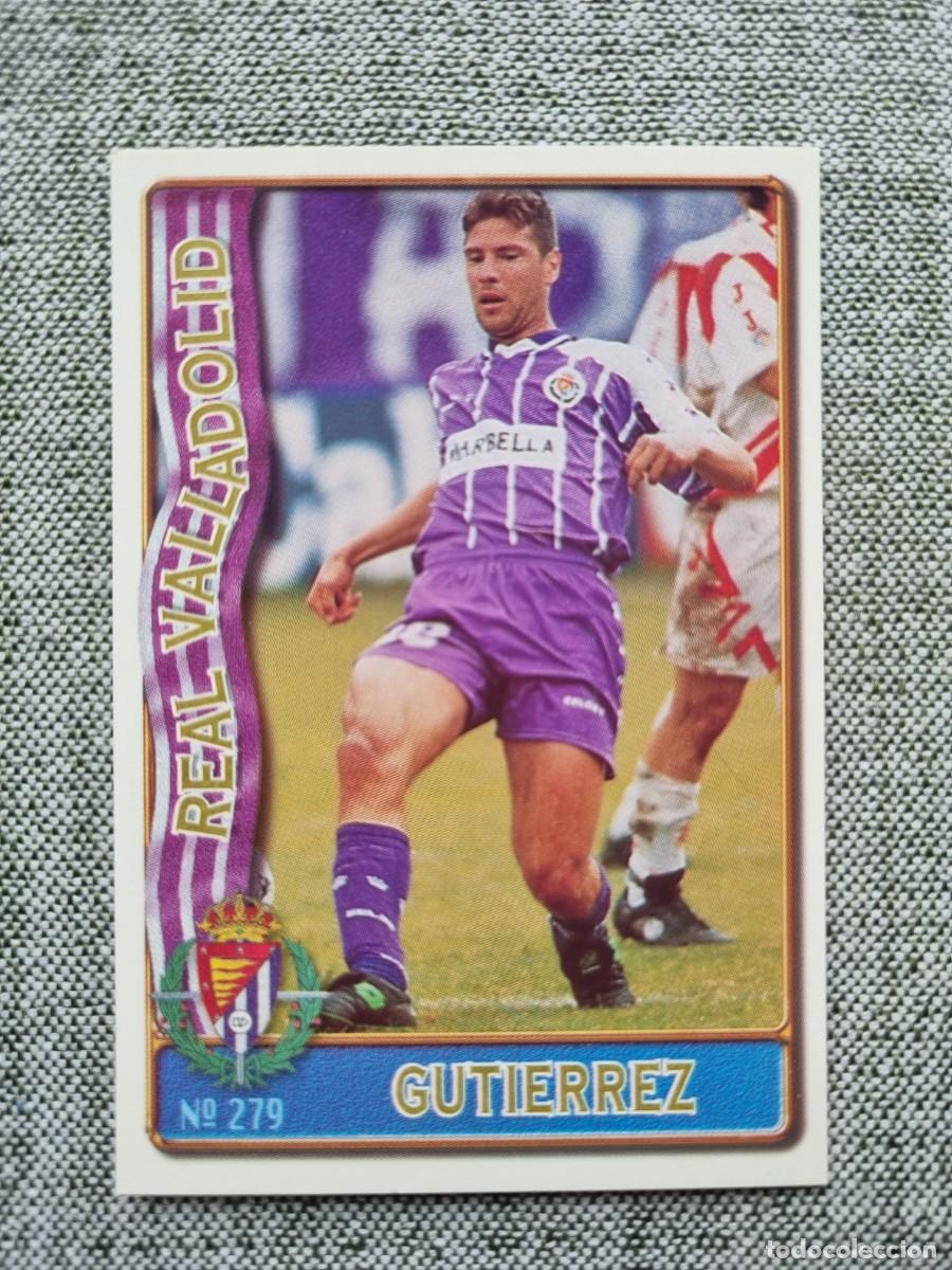Cromos de f&uacute;tbol: 279 GUTIERREZ (Real Valladolid). Las Fichas de la Liga 1996 1997 96 97 (Mundicromo)