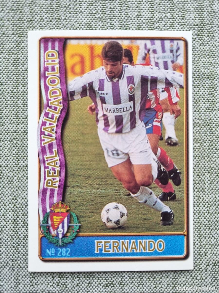 Cromos de f&uacute;tbol: 282 FERNANDO (Real Valladolid). Las Fichas de la Liga 1996 1997 96 97 (Mundicromo)