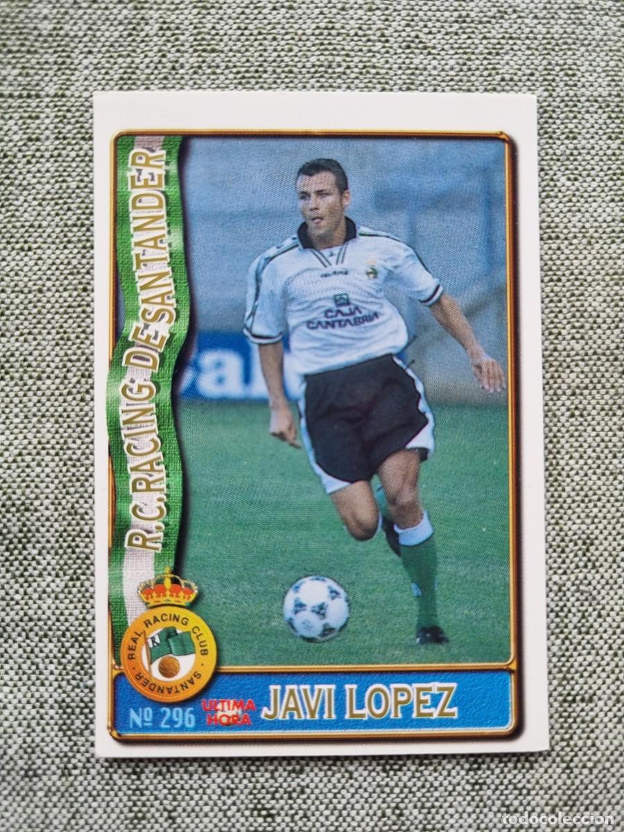 Cromos de f&uacute;tbol: 296 JAVI L&Oacute;PEZ (Racing de Santander) &Uacute;LTIMA HORA. Las Fichas de la Liga 1996 1997 96 97 (Mundicromo)