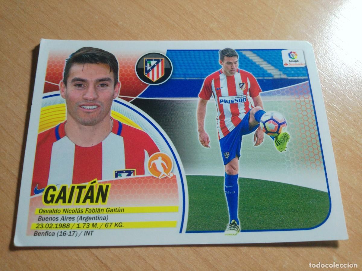 Cromos de f&uacute;tbol: GAITAN FICHAJE 12 ATLETICO DE MADRID 16 17 LIGA ESTE 2016 2017 SIN PEGAR