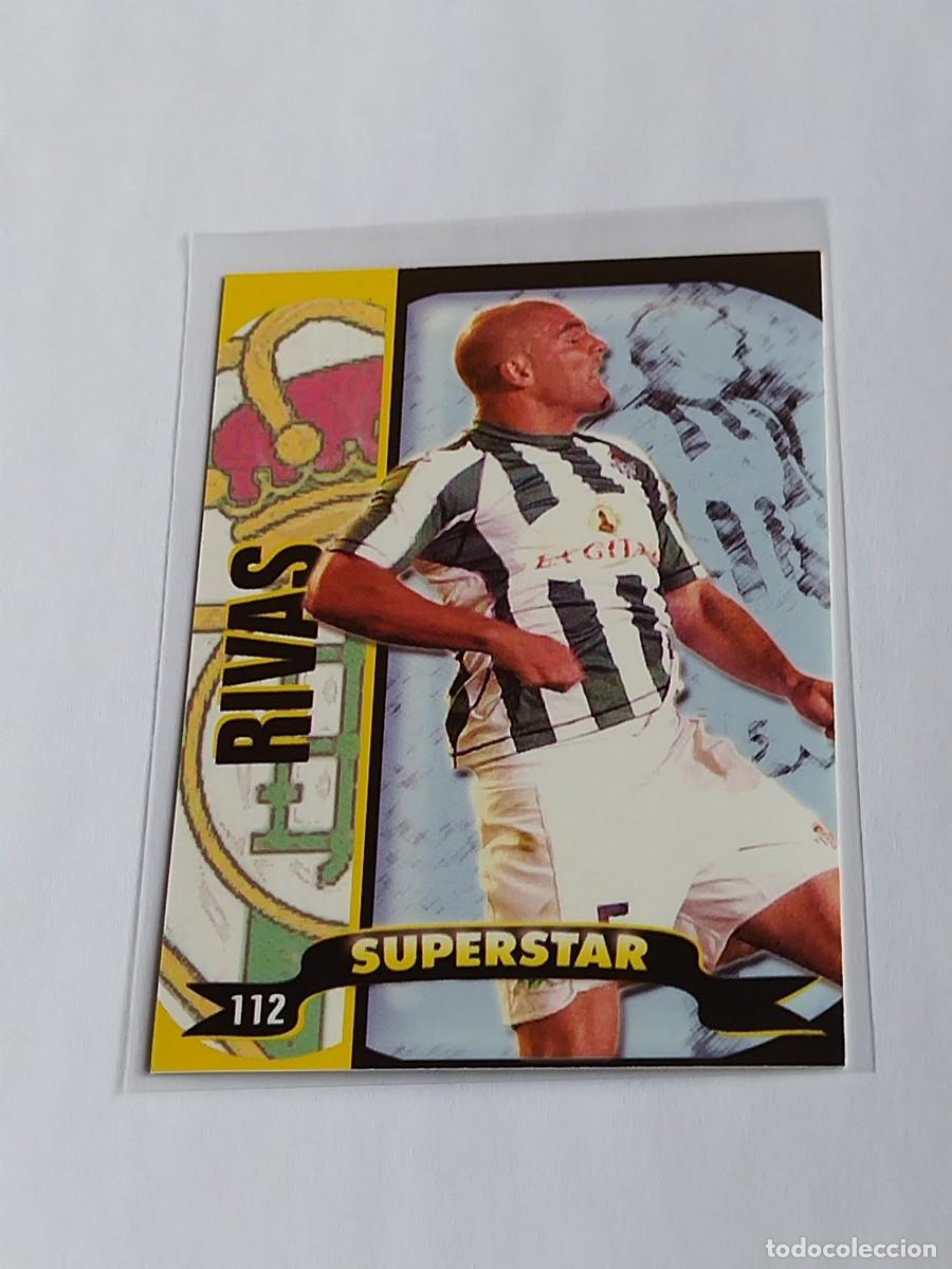 Cromos de f&uacute;tbol: RIVAS SUPERSTAR MATE #112 REAL BETIS - MUNDICROMO TOP LA LIGA 2004 2005 - MC SPORT 04 05