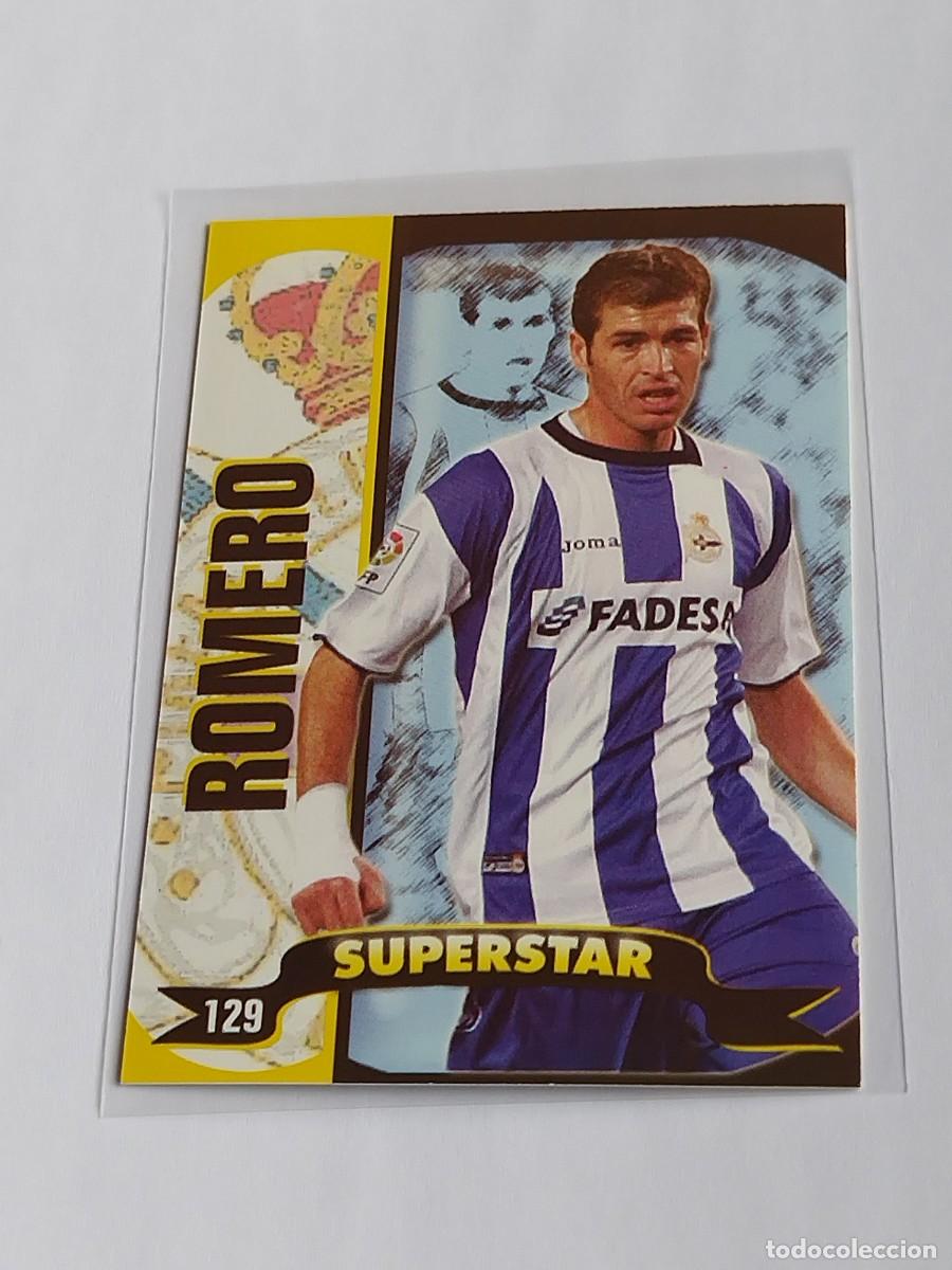 Cromos de f&uacute;tbol: ROMERO SUPERSTAR MATE #129 RC DEPORTIVO CORU&Ntilde;A - MUNDICROMO TOP LA LIGA 2004 2005 MC 04 05