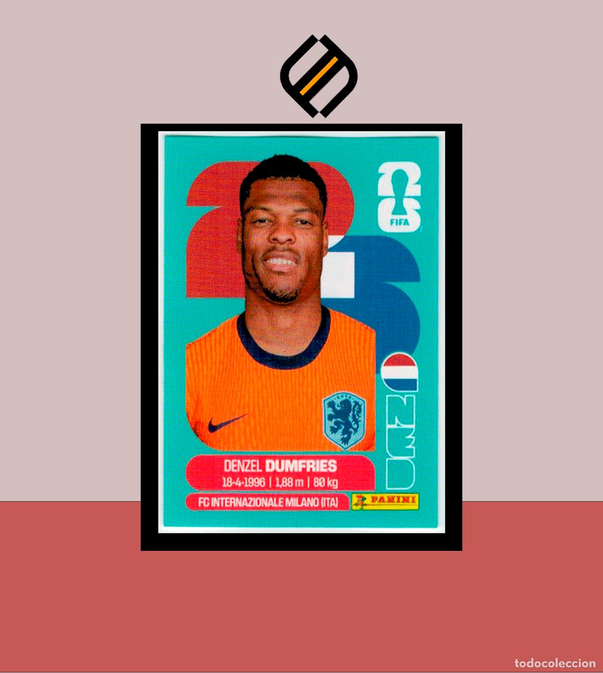 Cromos de f&uacute;tbol: PANINI FIFA CLUB WORLD CUP 2026 26 NED 6 DENZEL DUMFRIES HOLANDA STICKER MUNDIAL MEX CAN USA LIGA