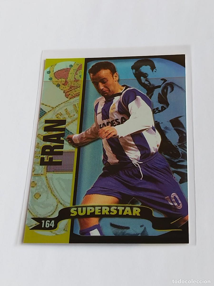 Cromos de f&uacute;tbol: FRAN SUPERSTAR BRILLO LISO #164 RC DEPORTIVO - MUNDICROMO TOP LA LIGA 2004 2005 MC 04 05 BRILLANTE