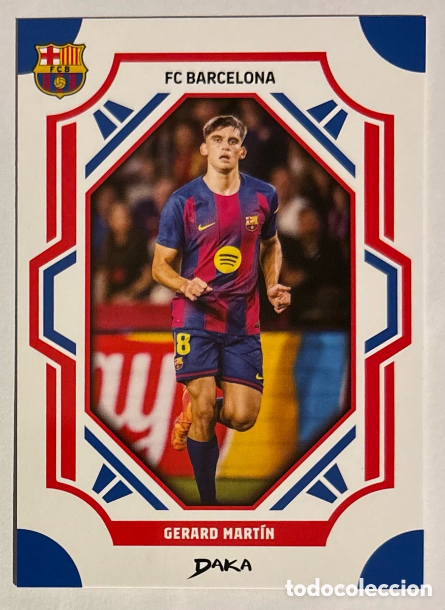 Cromos de f&uacute;tbol: GERARD MART&Iacute;N. CARTA DAKA TOP AUDIENCE FC BARCELONA 2025/26. #FCB-17-B.