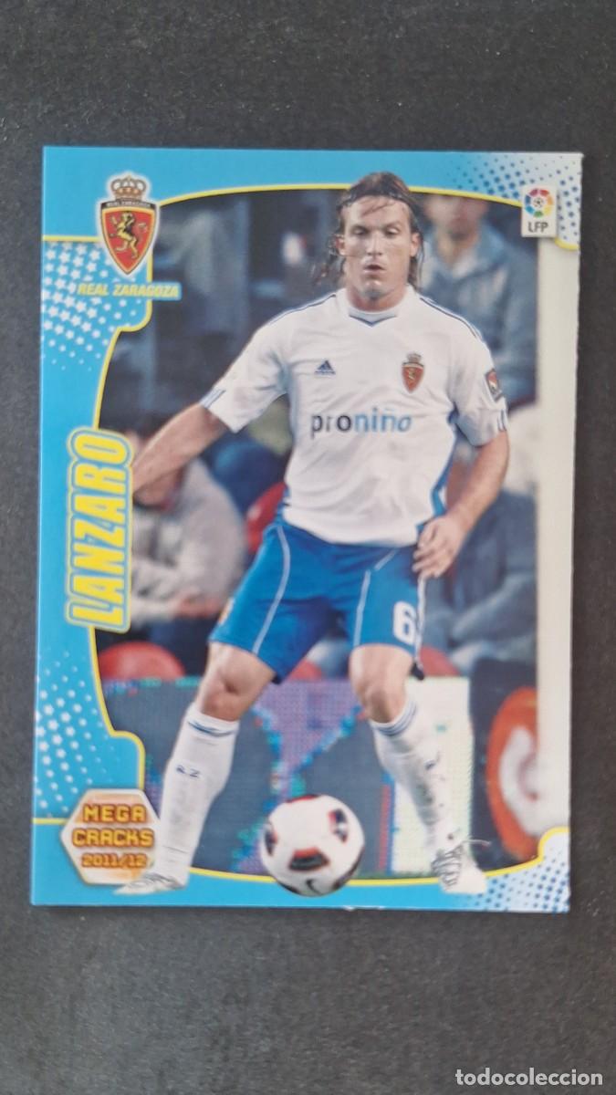 Cromos de f&uacute;tbol: L2 LANZARO REAL ZARAGOZA 349 PANINI MEGACRACKS 2011 2012 11 12