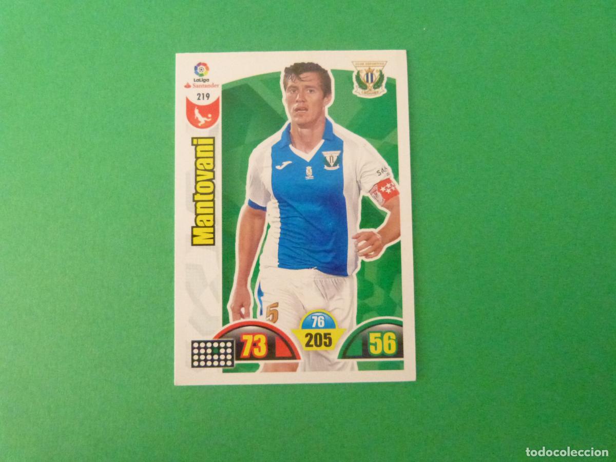 Cromos de f&uacute;tbol: TRADING CARD FUTBOL MANTOVANI C.D. LEGANES N&ordm; 219 LIGA ADRENALYN XL 2017-2018/17-18 PANINI