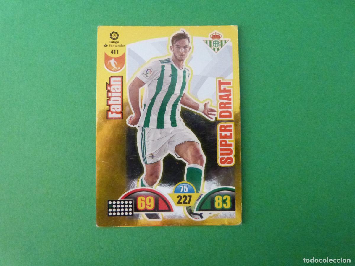 Cromos de f&uacute;tbol: TRADING CARD FUTBOL FABIAN REAL BETIS BALOMPIE N&ordm; 411 LIGA ADRENALYN XL 2017-2018/17-18 PANINI