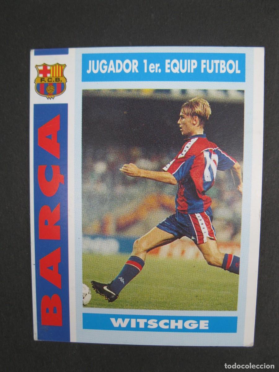 Cromos de Futebol: WITSCHGE - JUGADOR DEL PRIMER EQUIPO DE F&Uacute;TBOL - CARD N&ordm; 62 - COL.LECCI&Oacute; BAR&Ccedil;A - TEMPORADA 92-93.