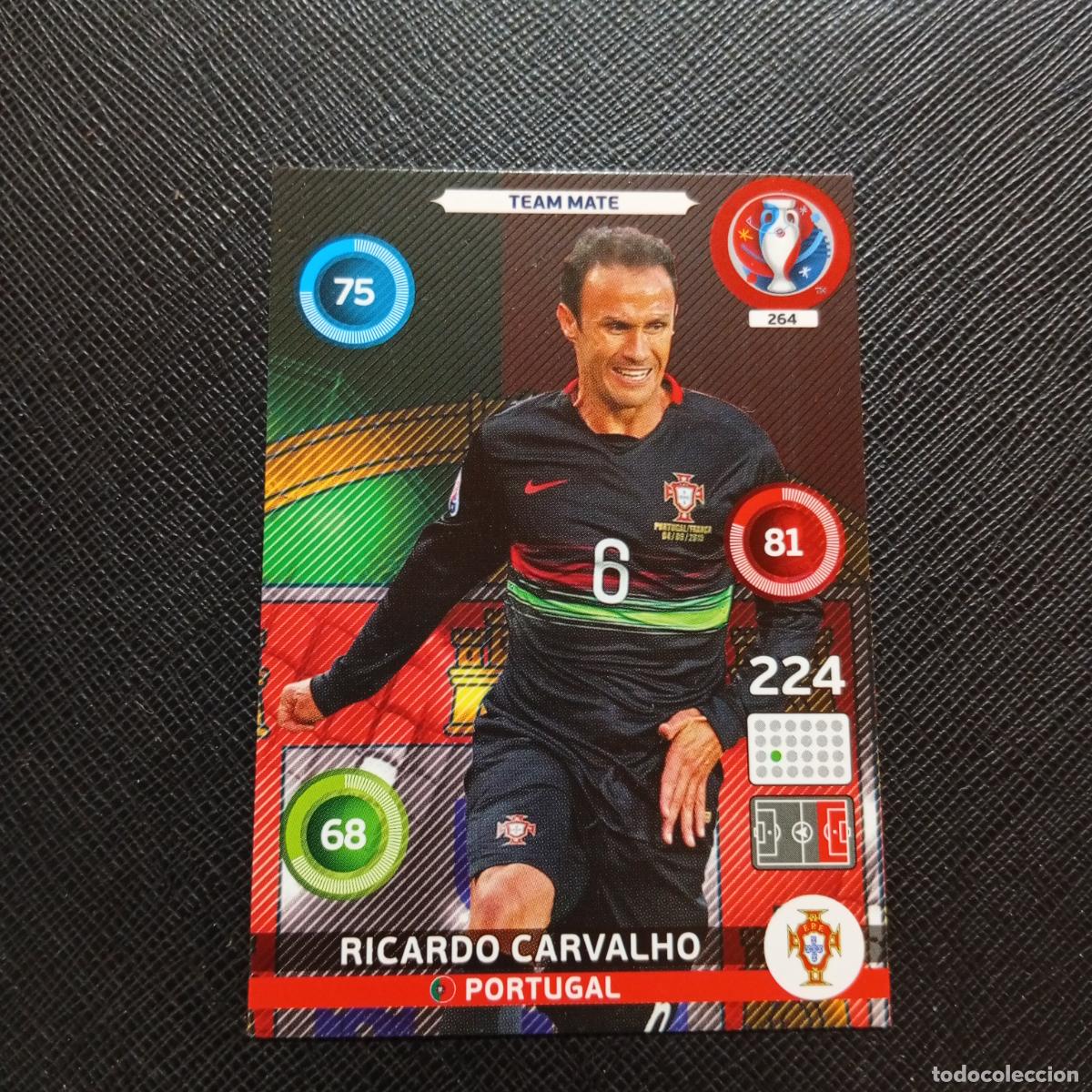 Cromos de f&uacute;tbol: 264 RICARDO CARVALHO PORTUGAL PANINI ADRENALYN FRANCIA EURO 2016 FUTBOL EUROCOPA 16 - A148 PG1