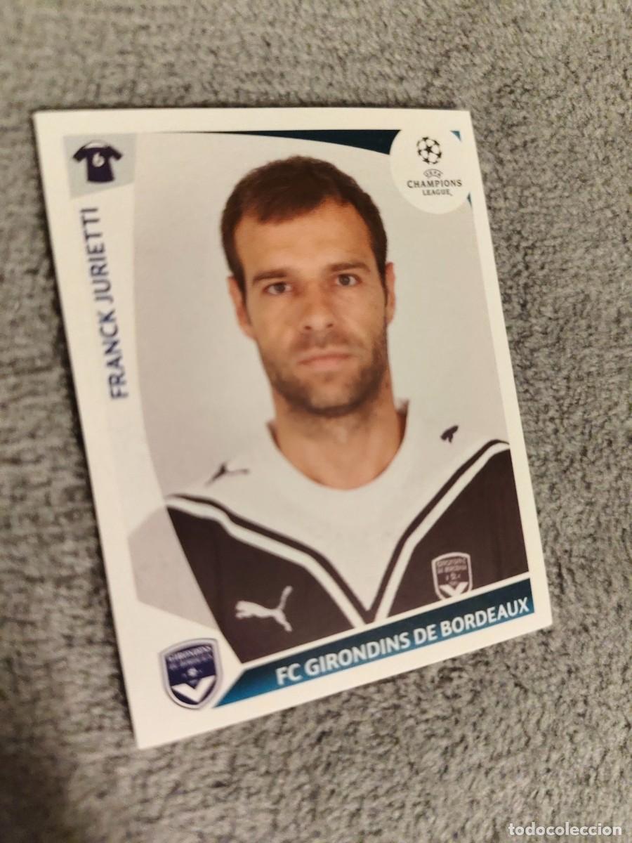 Cromos de f&uacute;tbol: 46 CHAMPIONS LEAGUE 09 10 PANINI FRANCK JURIETTI FC GIRONDINS DE BORDEAUX 2009 2010 UCL AAA