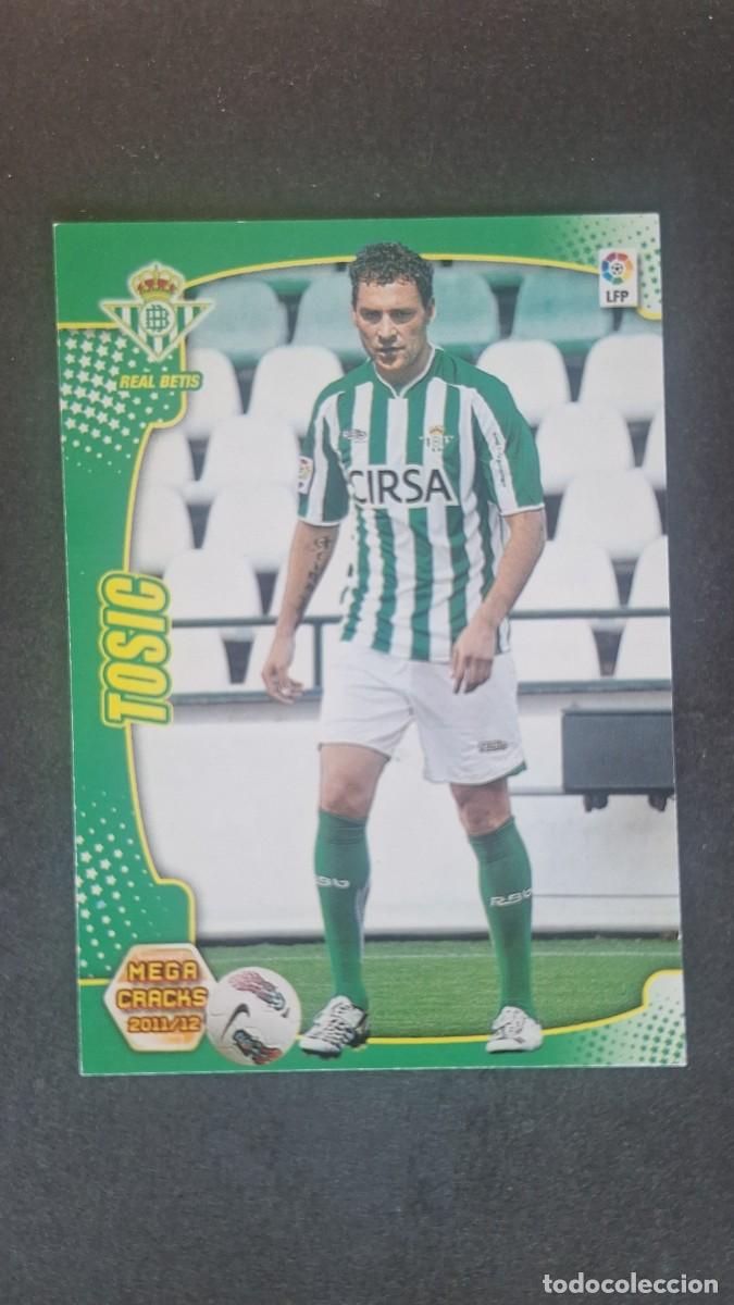 Cromos de Futebol: L2 TOSIC REAL BETIS BALOMPIE 62 BIS PANINI MEGACRACKS 2011 2012 11 12