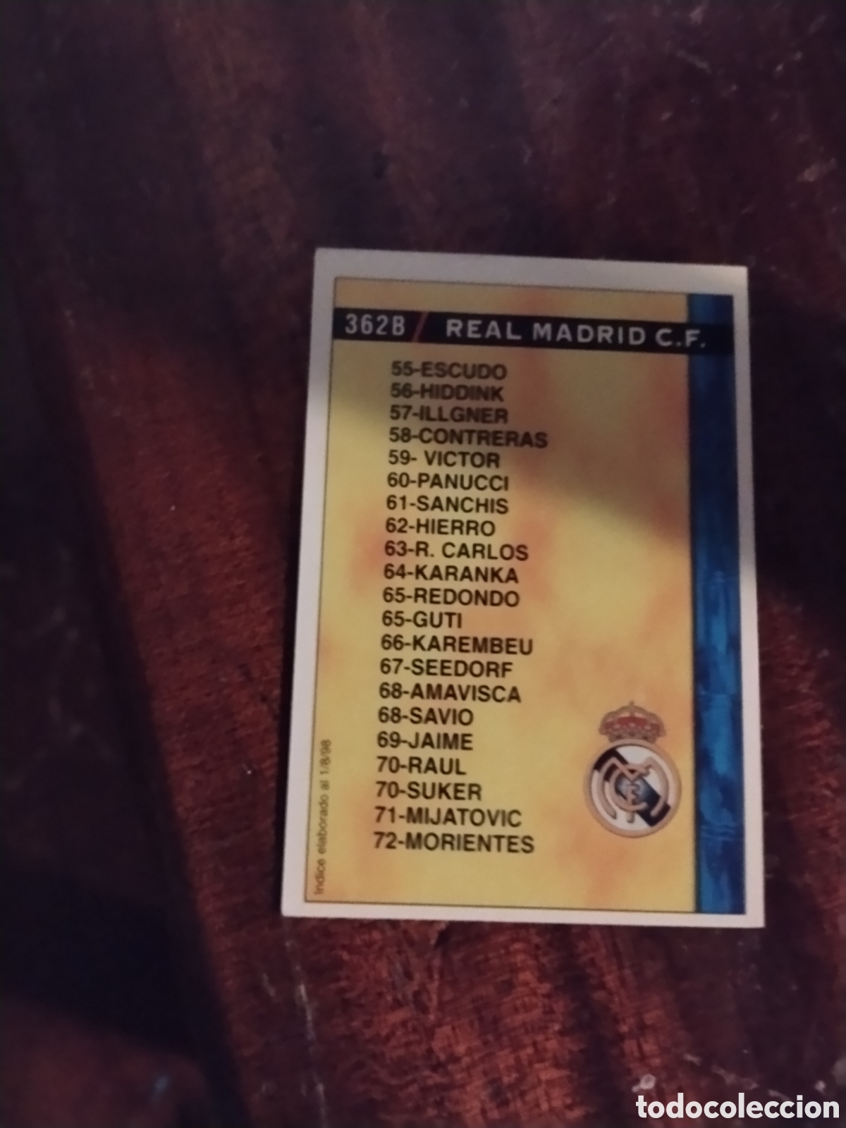 Fu&szlig;ball-Sticker: MUNDICROMO 1998 99 ( INDICE ERROR FECHA 1/8/98 ) 362 A REAL SOCIEDAD / 362 B REAL MADRID