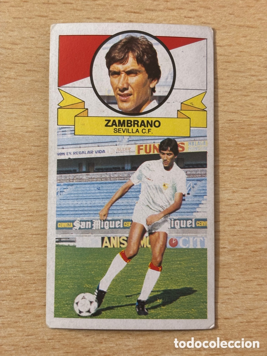 Cartes &agrave; collectionner de Football: Zambrano Fichaje 32 Sevilla CF Ediciones Este 85-86 1985-1986 sin pegar