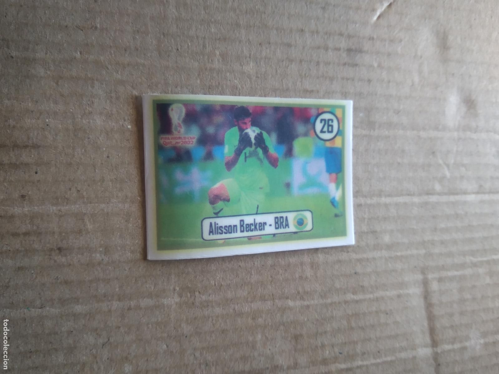 Cromos de f&uacute;tbol: 26 ALISSON BECKER BRASIL CROMO FUTBOL MUNDIAL 2022 WORLD CUP EDITADO EN BRASIL