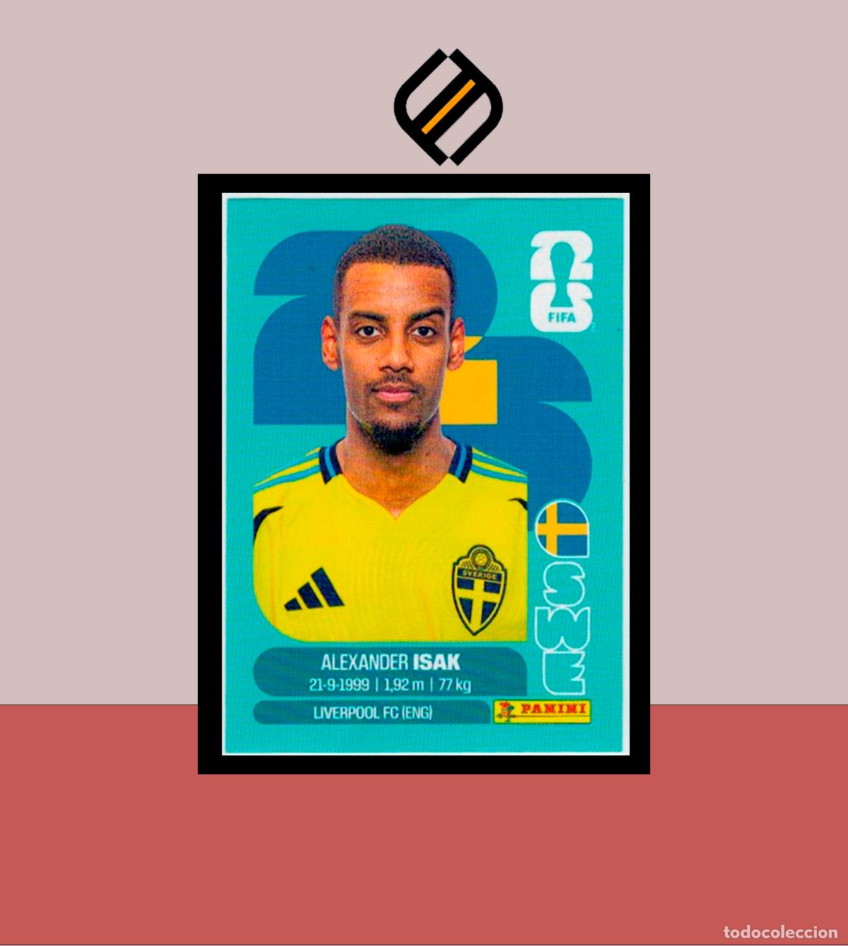 Cromos de f&uacute;tbol: PANINI FIFA CLUB WORLD CUP 2026 26 SWE 19 ALEXANDER ISAK SUECIA STICKER MUNDIAL MEX CAN USA LIGA