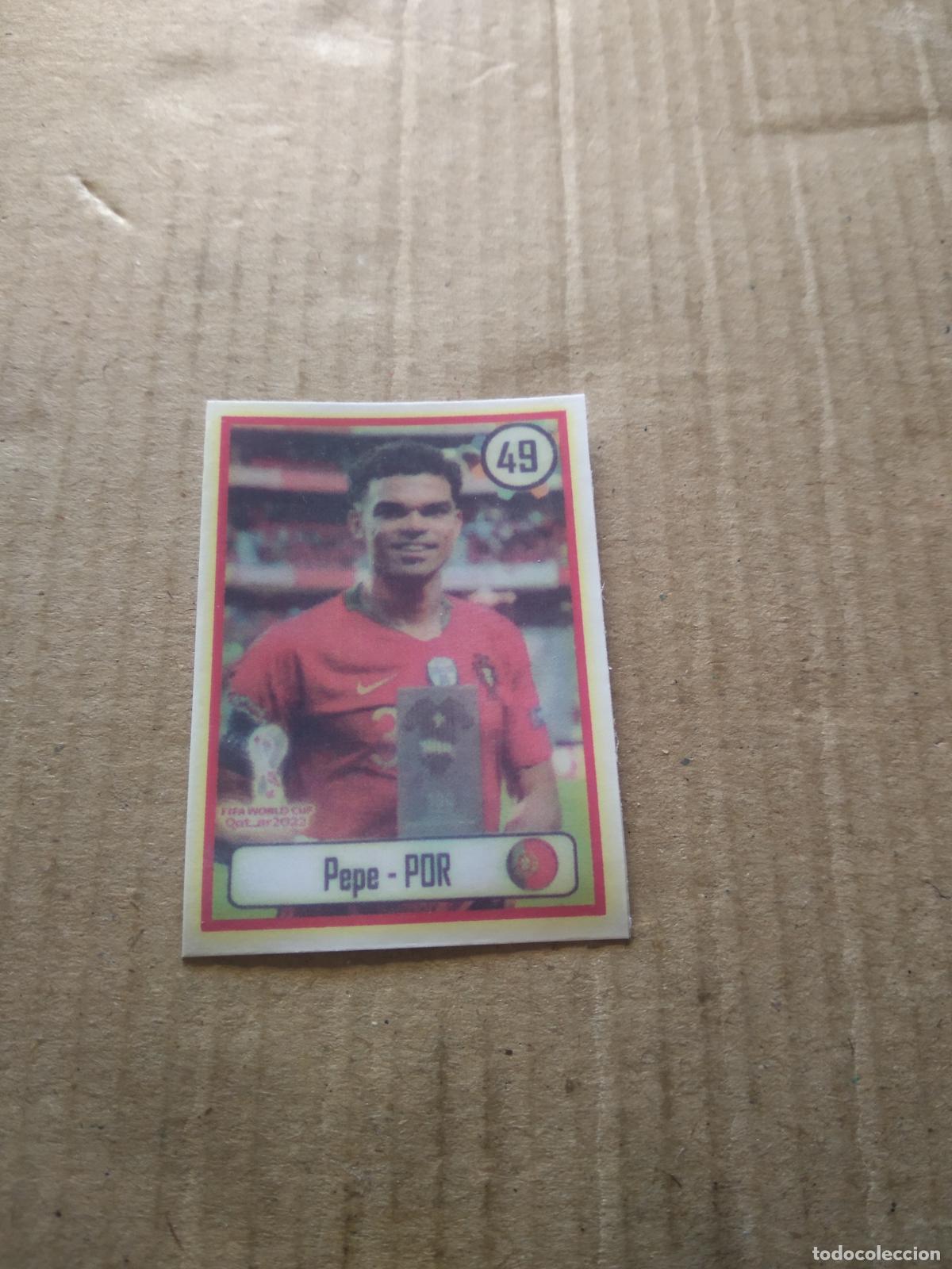 Cromos de f&uacute;tbol: 49 PEPE PORTUGAL CROMO FUTBOL MUNDIAL 2022 WORLD CUP EDITADO EN BRASIL