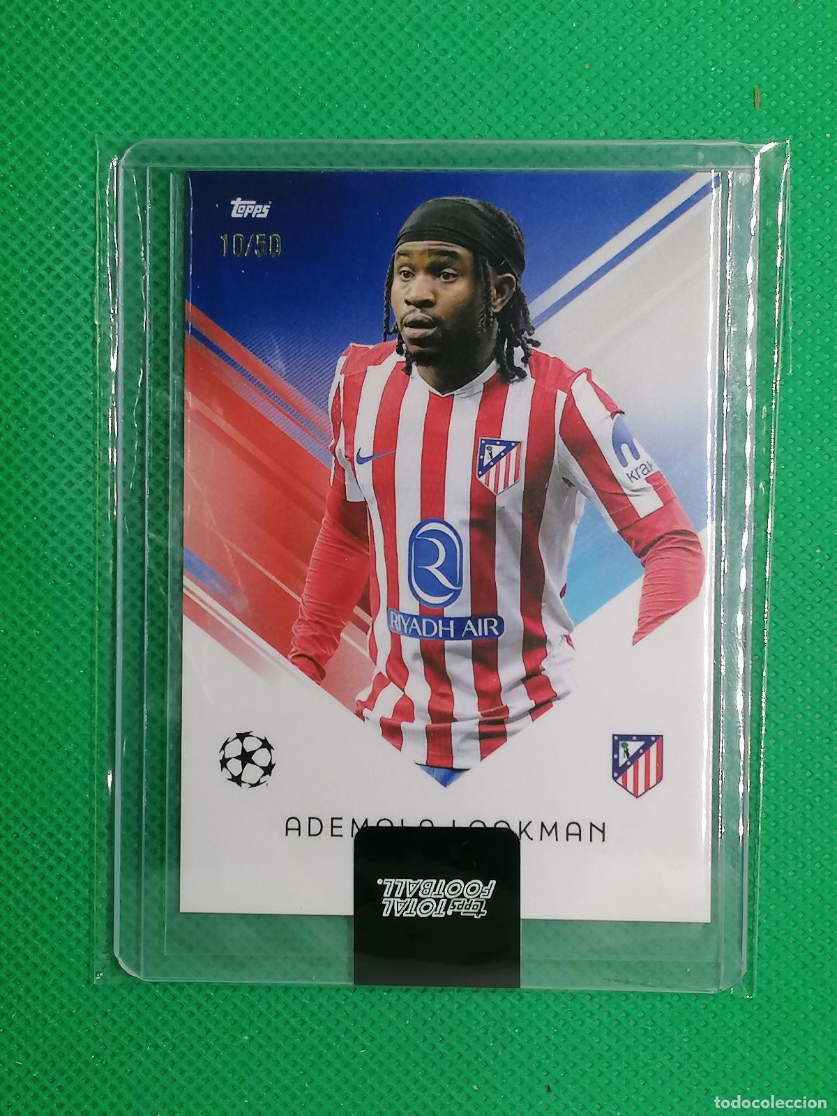 Cromos de f&uacute;tbol: ADEMOLA LOOKMAN ATLETICO DE MADRID /50 ⚽ TTF TOPPS TOTAL FOOTBALL 25 26 2025 2026 ⚽