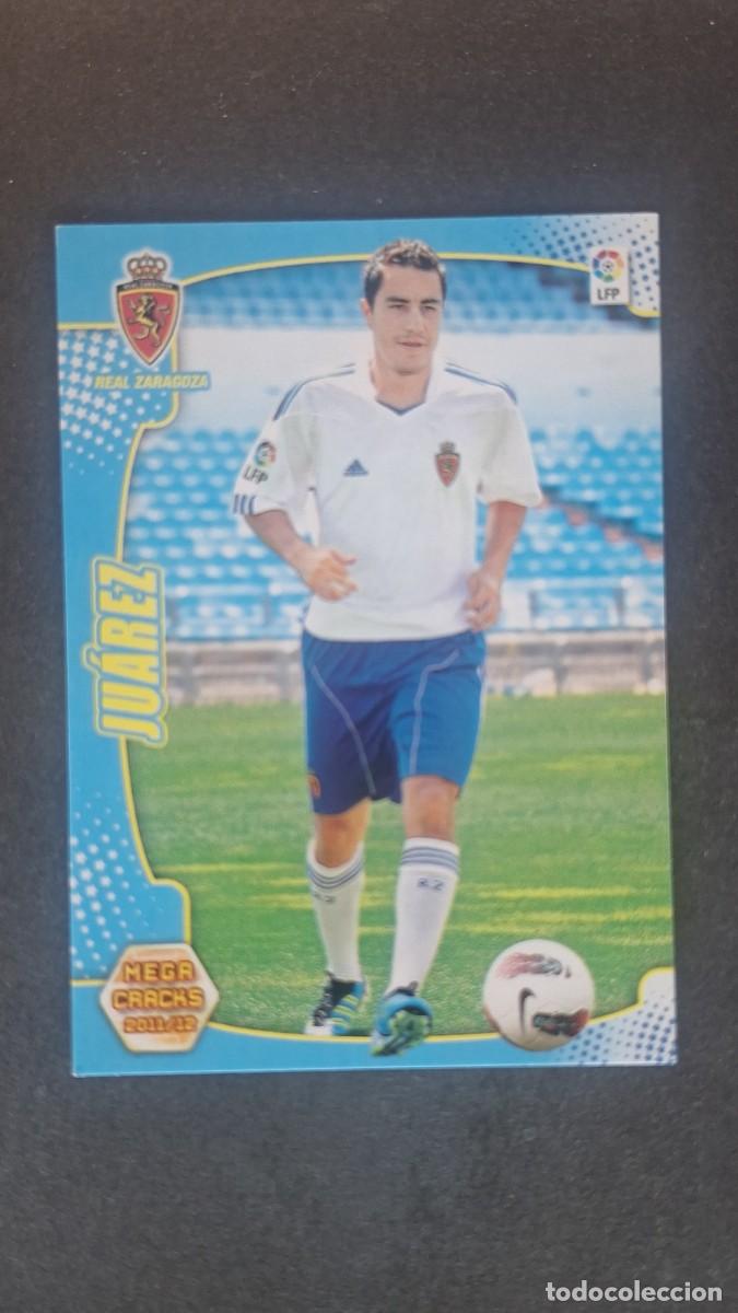 Cromos de f&uacute;tbol: L2 JUAREZ REAL ZARAGOZA 348 BIS PANINI MEGACRACKS 2011 2012 11 12