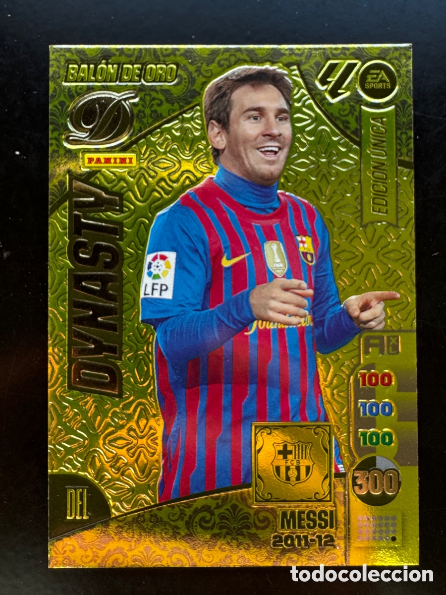 Cromos de f&uacute;tbol: Messi Dynasty Bal&oacute;n de Oro 2011/12 Edici&oacute;n &Uacute;nica Adrenalyn 2024/25 Barcelona