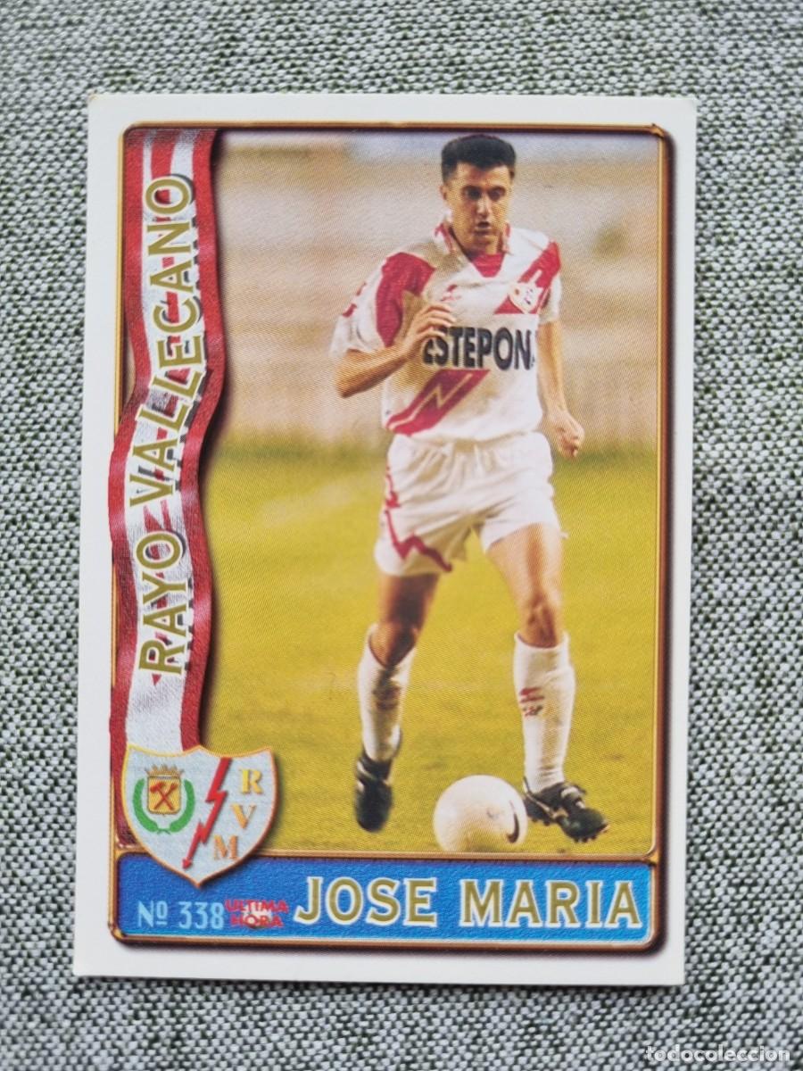 Figurine di Calcio: 338 JOS&Eacute; MAR&Iacute;A (Rayo Vallecano) &Uacute;LTIMA HORA. Las Fichas de la Liga 1996 1997 96 97 (Mundicromo)
