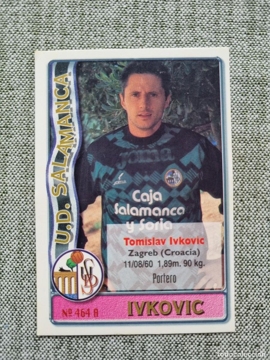 Figurine di Calcio: 464 IVKOVIC / PAULO TORRES (UD Salamanca). Las Fichas de la Liga 1996 1997 96 97 (Mundicromo)