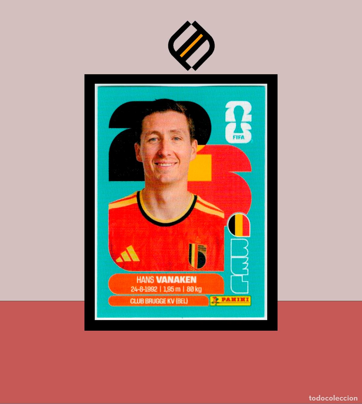 Cromos de Futebol: PANINI FIFA CLUB WORLD CUP 2026 26 BEL 14 HANS VANAKEN B&Eacute;LGICA STICKER MUNDIAL MEX CAN USA LIGA