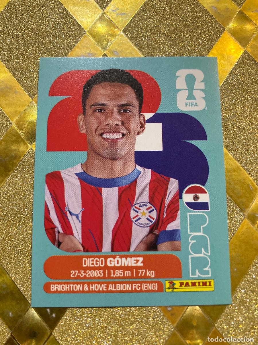 Cromos de Futebol: CROMO DE F&Uacute;TBOL PAR 10 DIEGO GOMEZ PARAGUAY MUNDIAL 2026 MEXICO-EEUU-CANADA PANINI !
