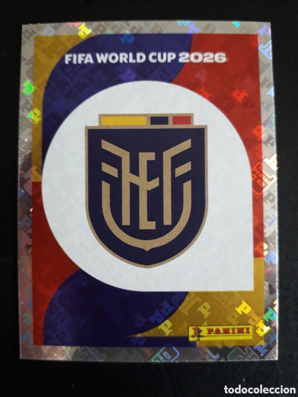 Cromos de f&uacute;tbol: ESCUDO ECUADOR ECU 1 MUNDIAL F&Uacute;TBOL 2026 FIFA WORLD CUP PANINI SIN PEGAR PEDIDO M&Iacute;NIMO 3&euro;