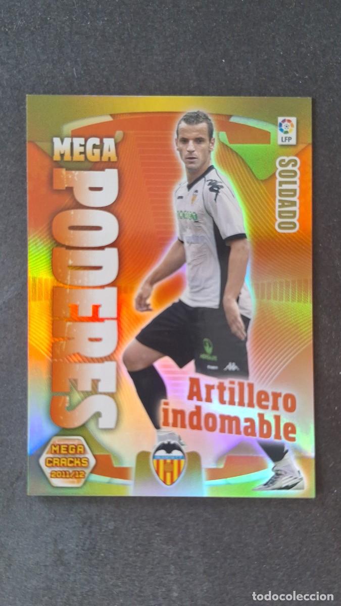 Cromos de f&uacute;tbol: L2 SOLDADO VALENCIA C. F. MEGA PODERES 399 PANINI MEGACRACKS 2011 2012 11 12