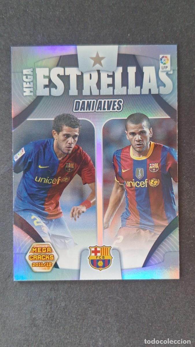 Cromos de Futebol: L2 DANI ALVES F. C. BARCELONA MEGA ESTRELLAS 426 PANINI MEGACRACKS 2011 2012 11 12