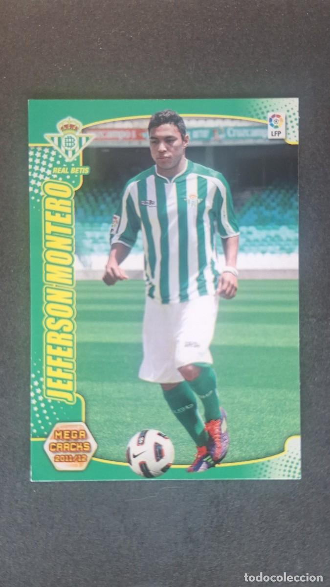 Cromos de Futebol: L2 JEFFERSON MONTERO REAL BETIS BALOMPIE NUEVO FICHAJE 442 PANINI MEGACRACKS 2011 2012 11 12