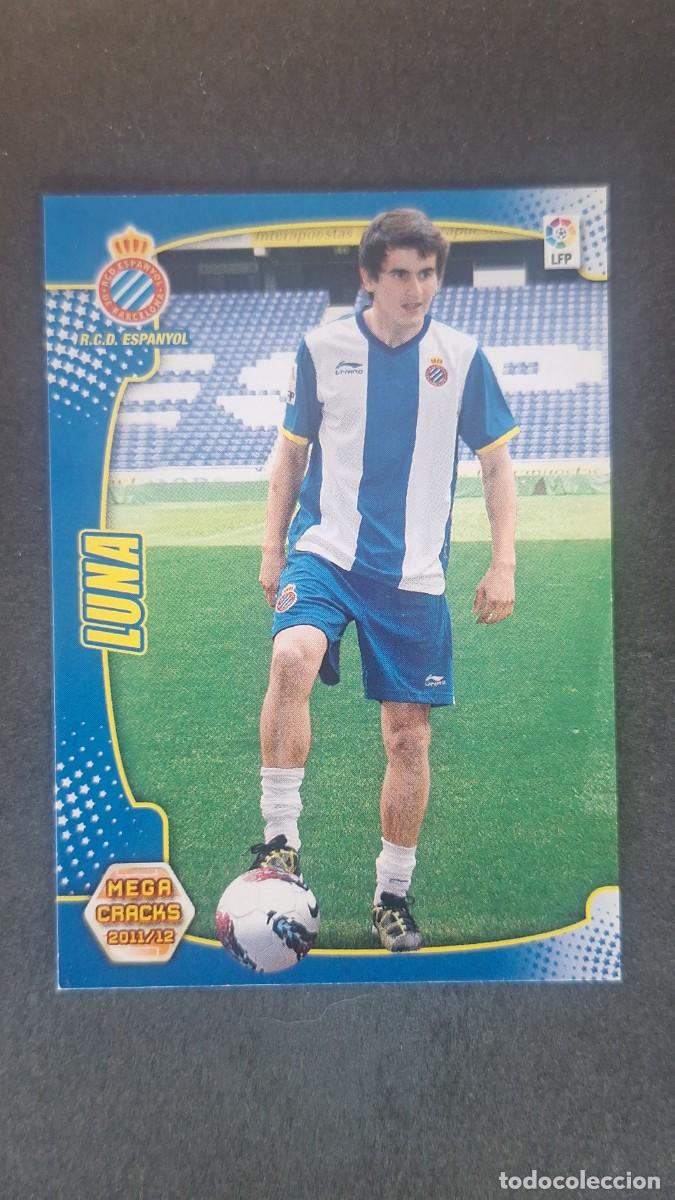 Cromos de Futebol: L2 LUNA R. C. D. ESPA&Ntilde;OL NUEVO FICHAJE 443 PANINI MEGACRACKS 2011 2012 11 12