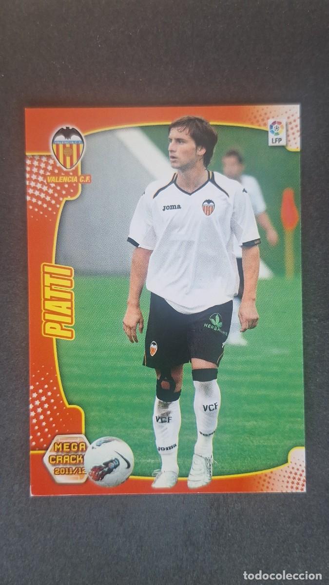 Cromos de f&uacute;tbol: L2 PIATTI VALENCIA C. F. NUEVO FICHAJE 454 PANINI MEGACRACKS 2011 2012 11 12
