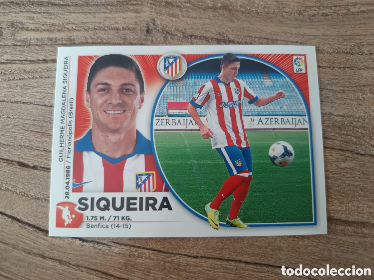 Figurine di Calcio: Cromo Liga Este 2014 2015 Siquiera Atl&eacute;tico de Madrid
