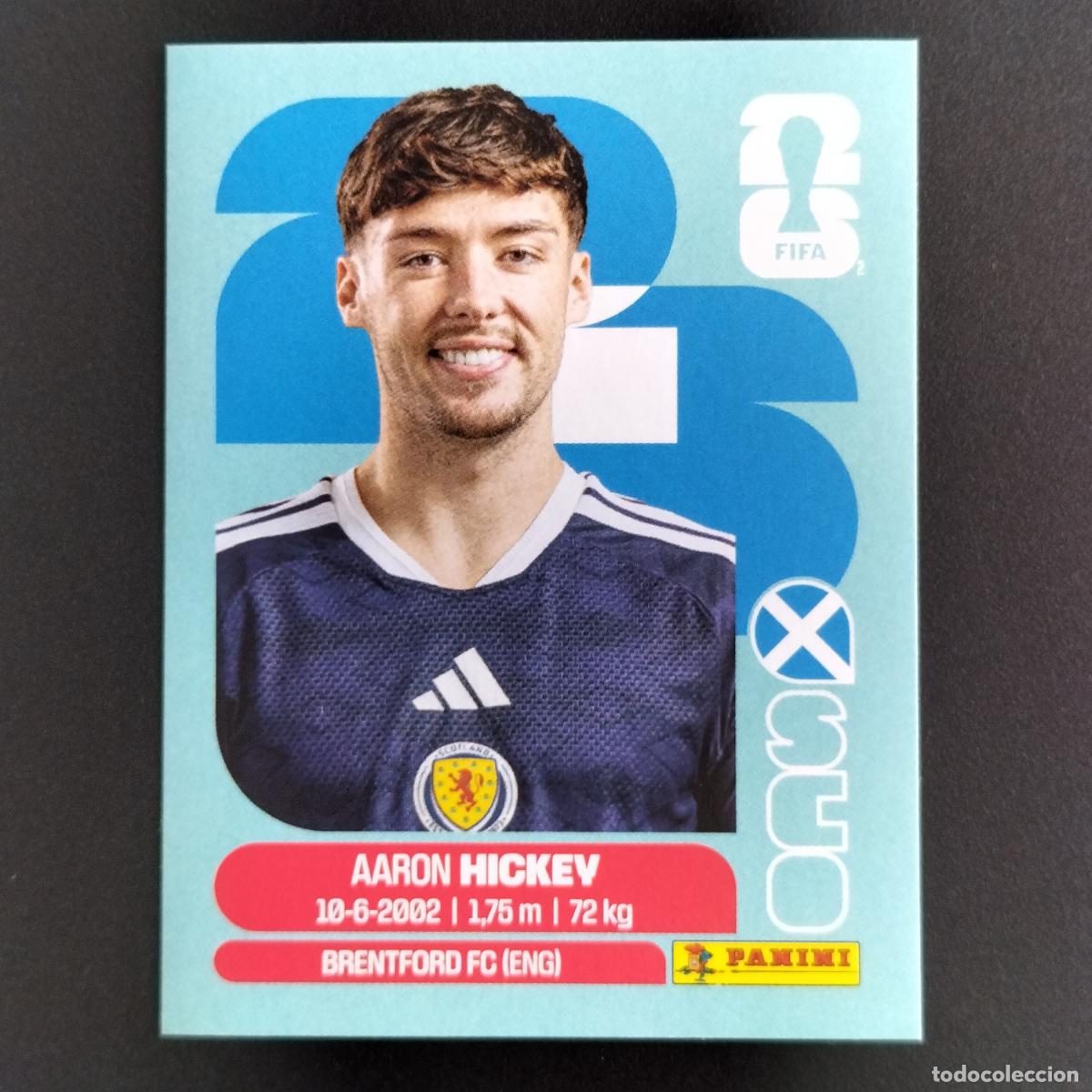 Football Stickers: SCO 5 AARON HICKEY ESCOCIA CROMOS STICKER MUNDIAL 26 2026 FIFA WORLD CUP PANINI