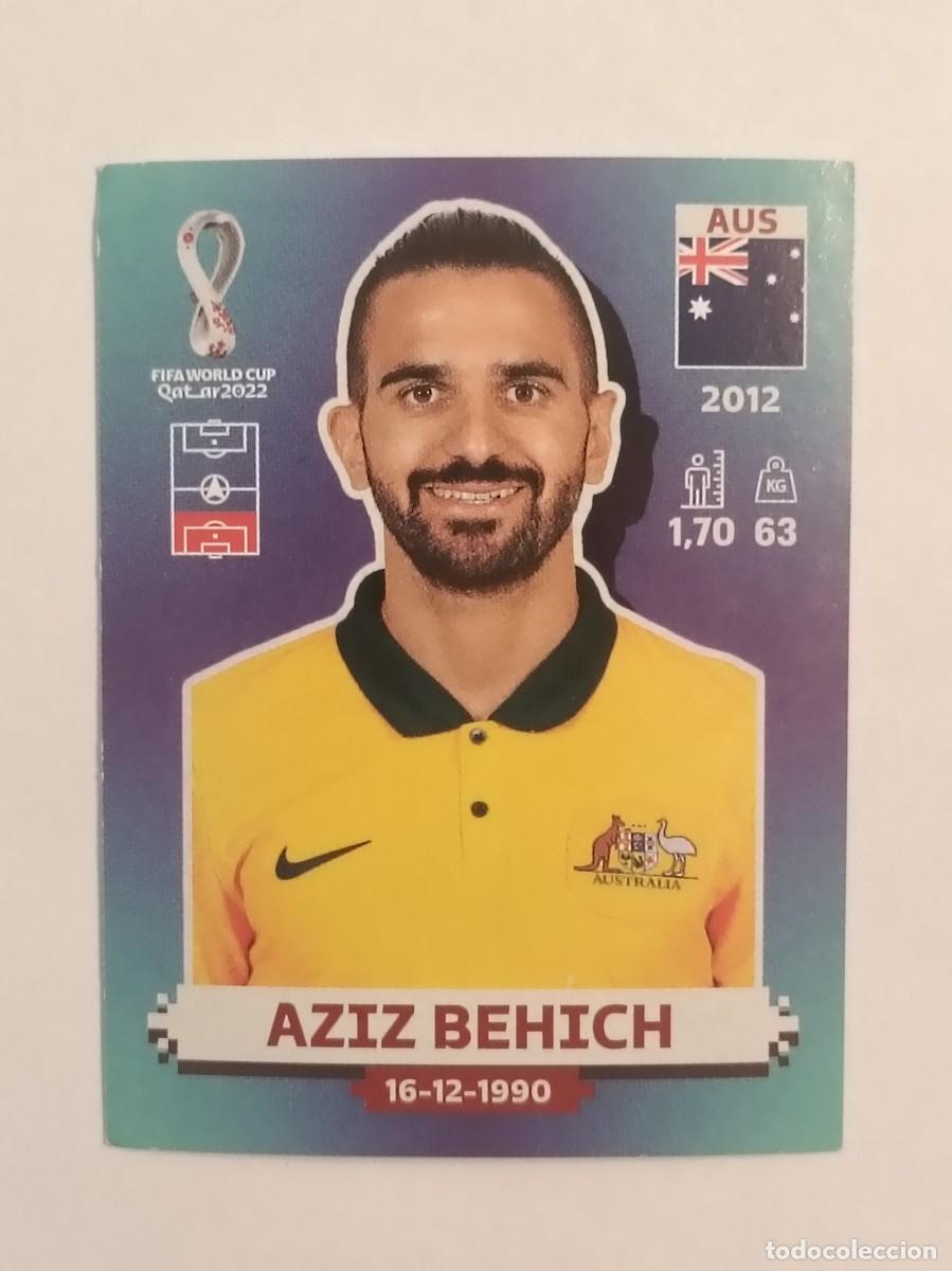 Cromos de f&uacute;tbol: #AUS 5 AZIZ BEHICH (AUSTRALIA) MUNDIAL QATAR 2022 PANINI