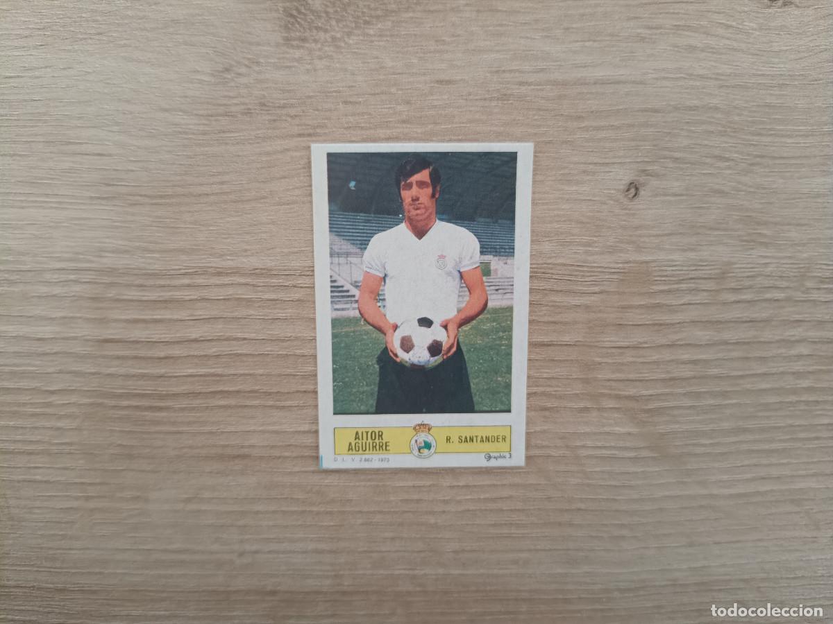 Cromos de f&uacute;tbol: CROMO DE FUTBOL LIGA ESTE AITOR AGUIRRE RACING SANTANDER DESPEGADO 73 74 1973 1974 D626