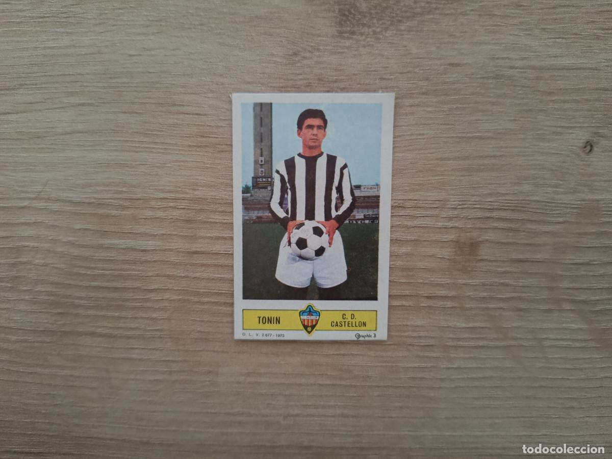 Figurine di Calcio: CROMO DE FUTBOL LIGA ESTE TONIN CASTELLON DESPEGADO 73 74 1973 1974 D626