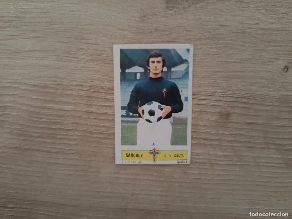 Figurine di Calcio: CROMO DE FUTBOL LIGA ESTE SANCHEZ CELTA DESPEGADO 73 74 1973 1974 D626
