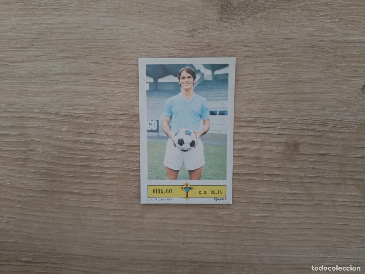 Figurine di Calcio: CROMO DE FUTBOL LIGA ESTE HIDALGO CELTA DESPEGADO 73 74 1973 1974 D626